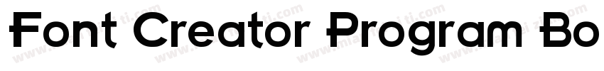 Font Creator Program Bold字体转换
